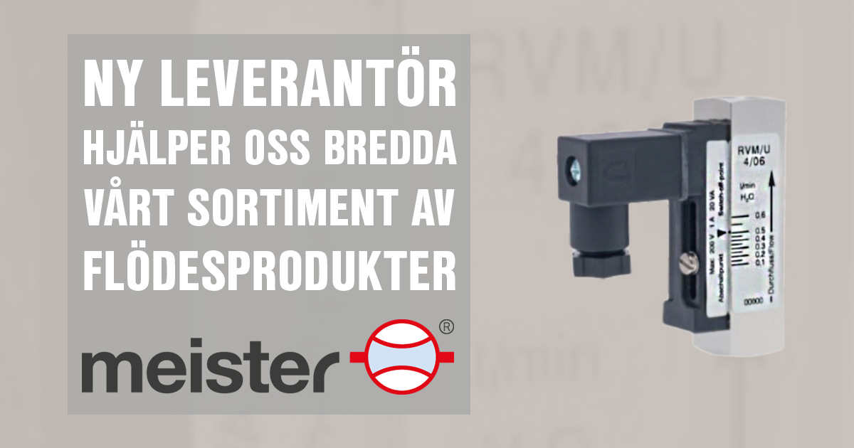 Meister ny leverantör av flödesvakter