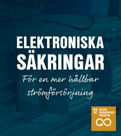Elektroniska säkringar Hållbar strömförsörjning