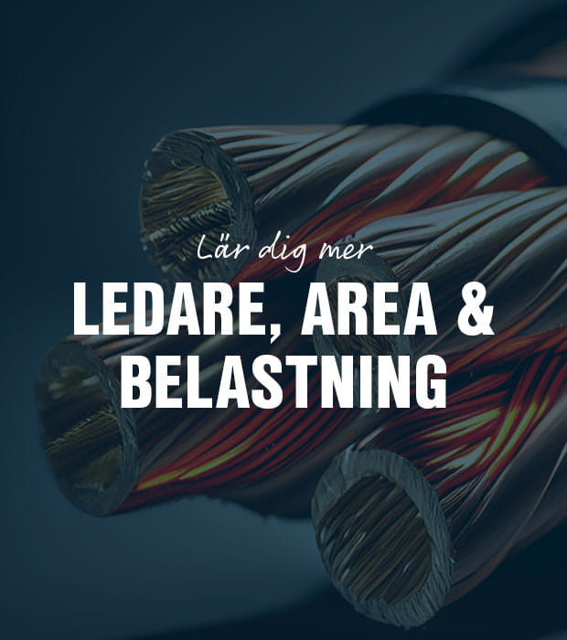 Ledare, area och belastning kabel