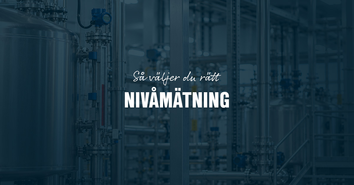 Så väljer du rätt nivåmätning