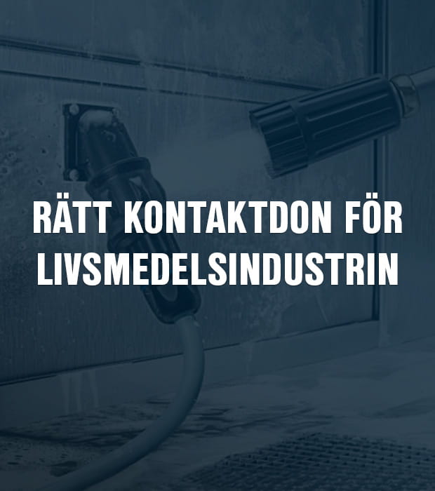 Rätt kontaktdon för livsmedelsindustrin 2024